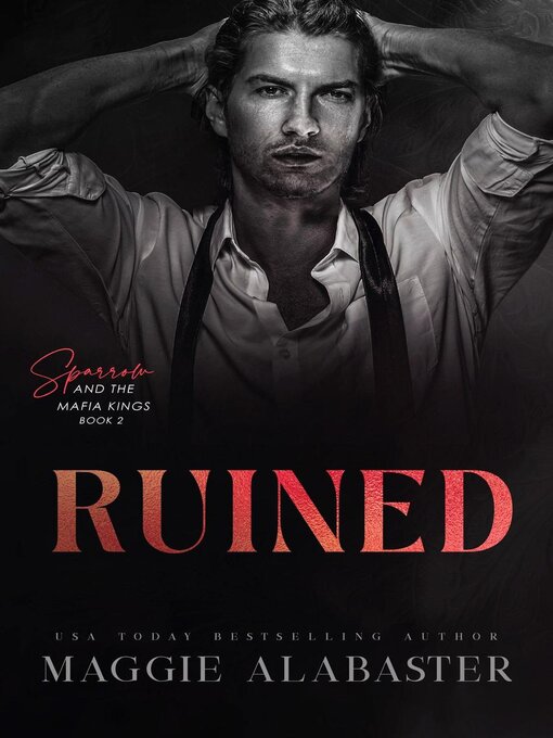 Title details for Ruined by Maggie Alabaster - Available